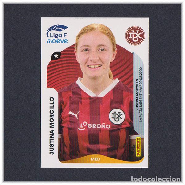 Cromos de F&uacute;tbol: LIGA FEMENINA F MOEVE 2025 2026 25 26 PANINI JUSTINA MORCILLO 156B 156 B LOGRO&Ntilde;O COLECCI&Oacute;N ALBUM