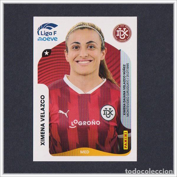 Cromos de F&uacute;tbol: LIGA FEMENINA F MOEVE 2025 2026 25 26 PANINI XIMENA VELAZCO 156A 156 A LOGRO&Ntilde;O COLECCI&Oacute;N ALBUM