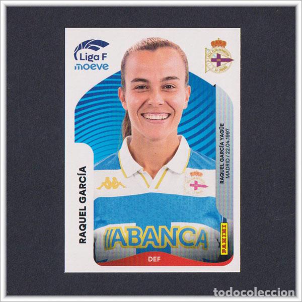 Cromos de F&uacute;tbol: LIGA FEMENINA F MOEVE 2025 2026 25 26 PANINI RAQUEL GARC&Iacute;A 128 DEPORTIVO CORU&Ntilde;A COLECCI&Oacute;N ALBUM