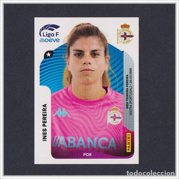 Cromos de F&uacute;tbol: LIGA FEMENINA F MOEVE 2025 2026 25 26 PANINI INES PEREIRA 124 DEPORTIVO CORU&Ntilde;A COLECCI&Oacute;N ALBUM