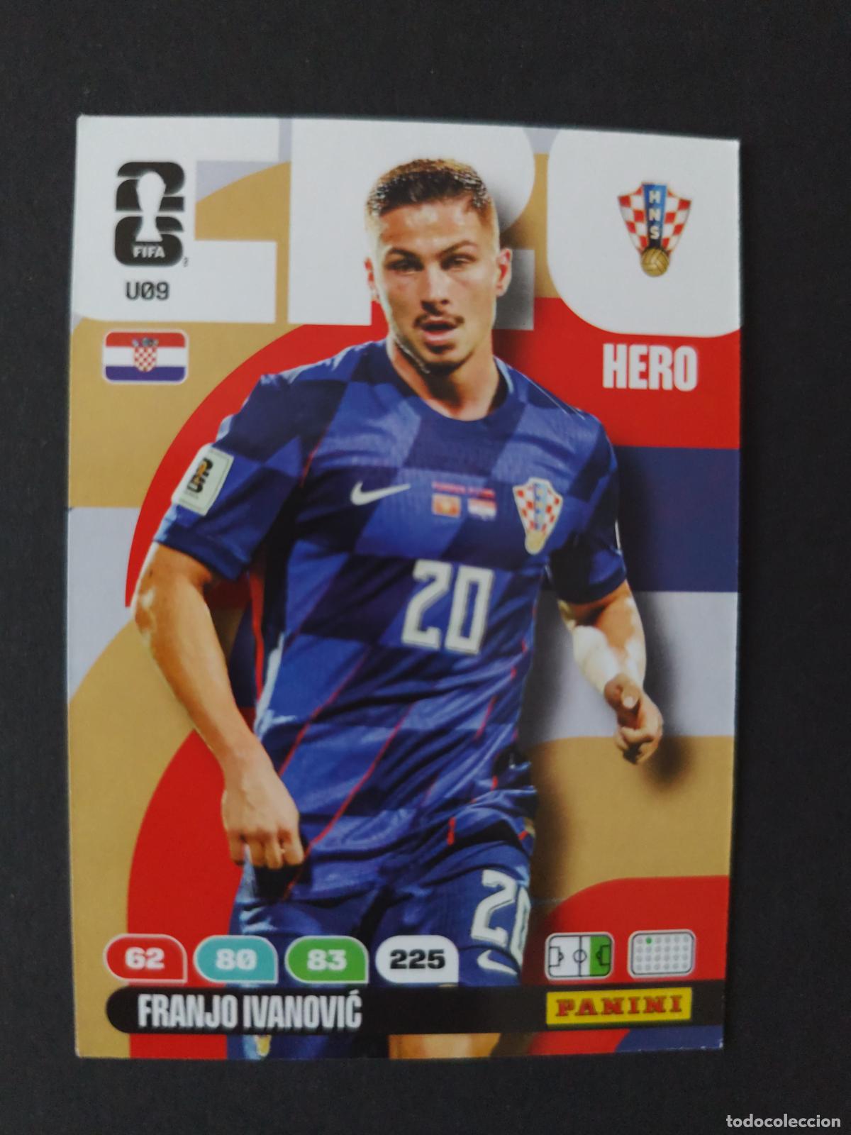 Figurine di Calcio: U9 FRANJO IVANOVIĆ ACTUALIZACI&Oacute;N UPDATE CROACIA ADRENALYN MUNDIAL FIFA WORLD CUP 2026 PANINI