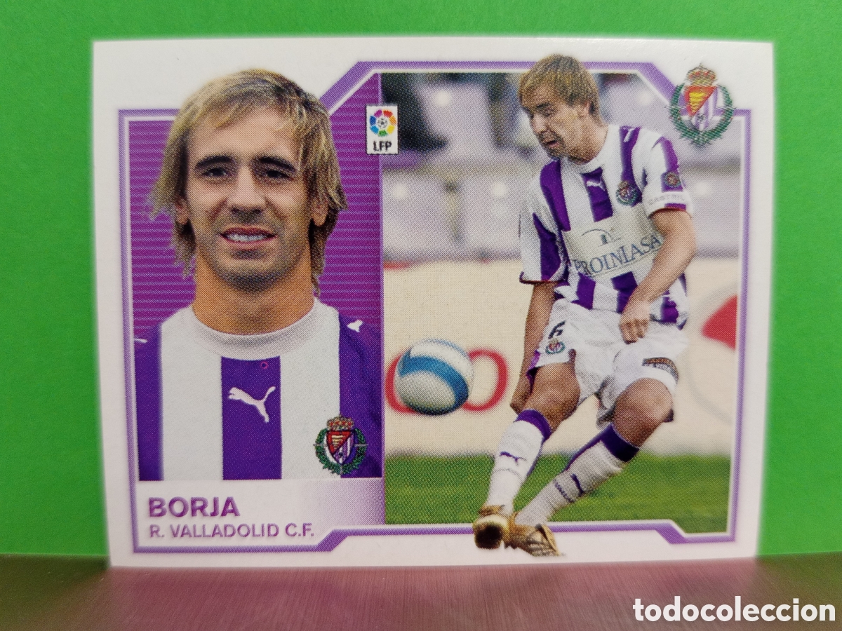 Fu&szlig;ball-Sticker: ❇️ CROMO ⚽ BORJA VALLADOLID 07 08 2007 2008 LIGA ESTE SIN PEGAR ❇️