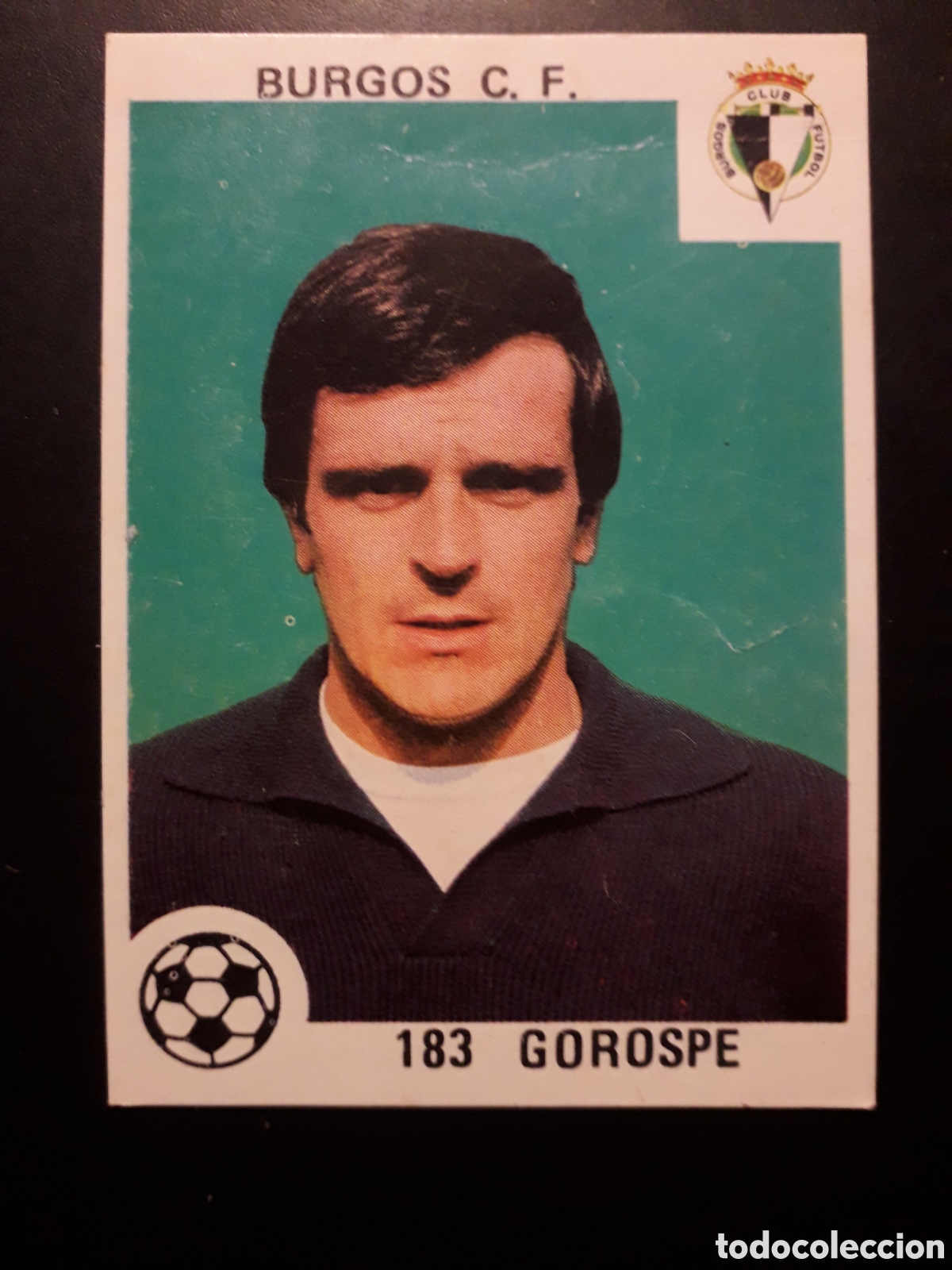 Cromos de F&uacute;tbol: GOROSPE BURGOS N&deg; 183 DESPEGADO, ED MAGA 1978-1979 78-79 PEDIDO M&Iacute;NIMO 3&euro;