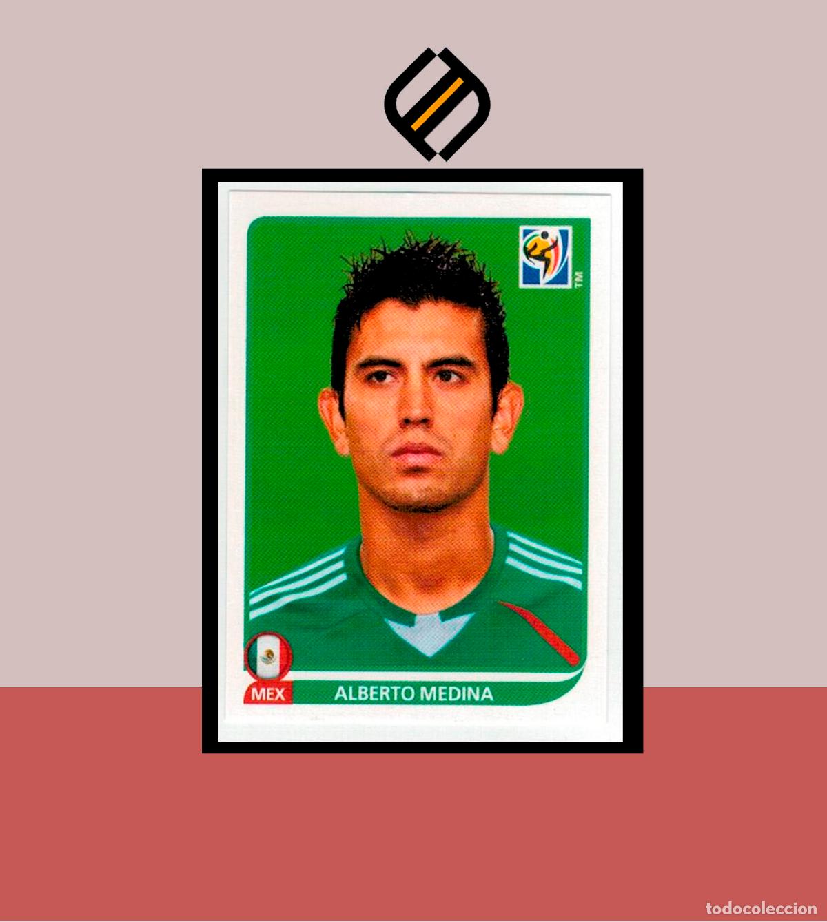 Cromos de F&uacute;tbol: FIFA WORLD CUP 2010 SOUTH AFRICA PANINI N&ordm; 59 ALBERTO MEDINA MEXICO MEJICO ALBUM MUNDIAL COLECCI&Oacute;N