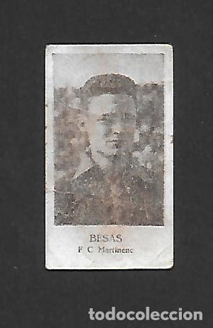 Figurine di Calcio: BESAS F.C MARTINENC , CROMO ANTIGUO FUTBOL , CHOCOLATES KIK 1920 . NUNCA PEGADO
