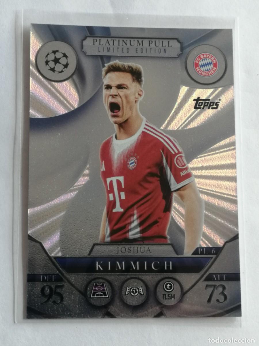 Cromos de F&uacute;tbol: TOPPS MATCH ATTAX 2025 2026 PL6 PL 6 PLATINUM PULL JOSHUA KIMMICH ATTAX 26