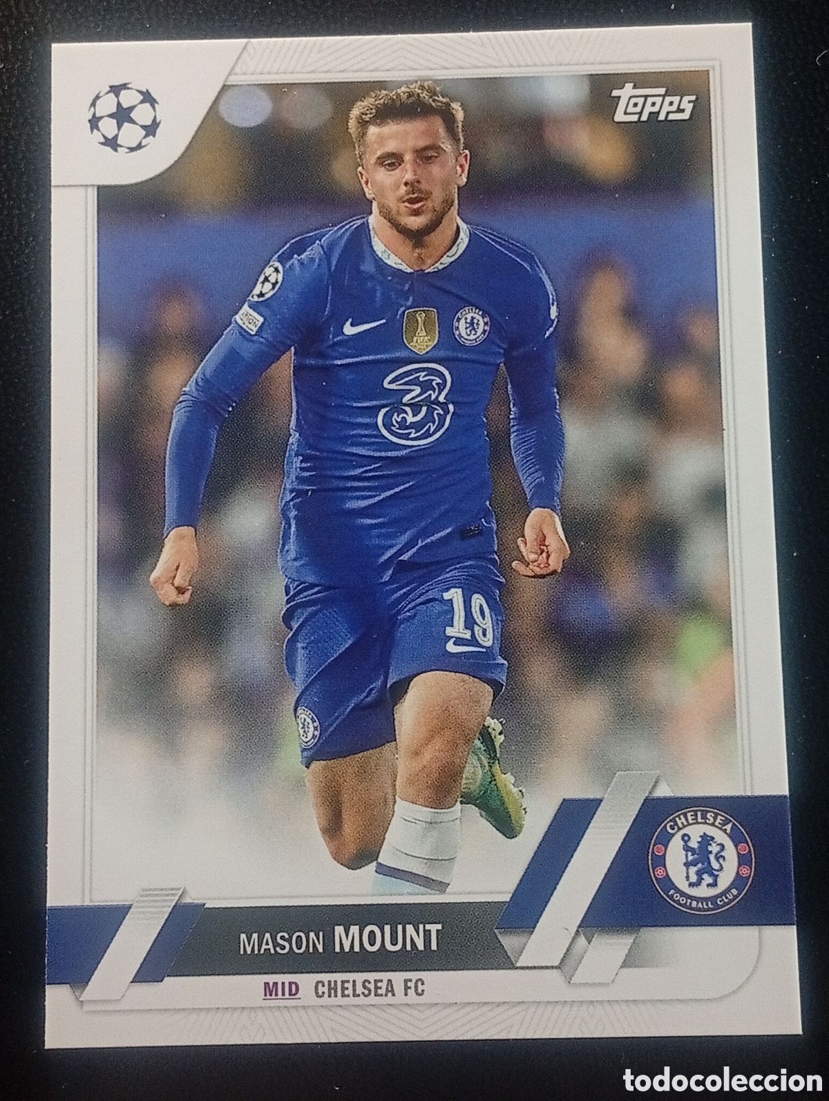 Cromos de F&uacute;tbol: 19 MASON MOUNT CHELSEA 2022 2023 22 24 TOPPS COMPETITIONS CROMOS CARDS PANINI MATCH
