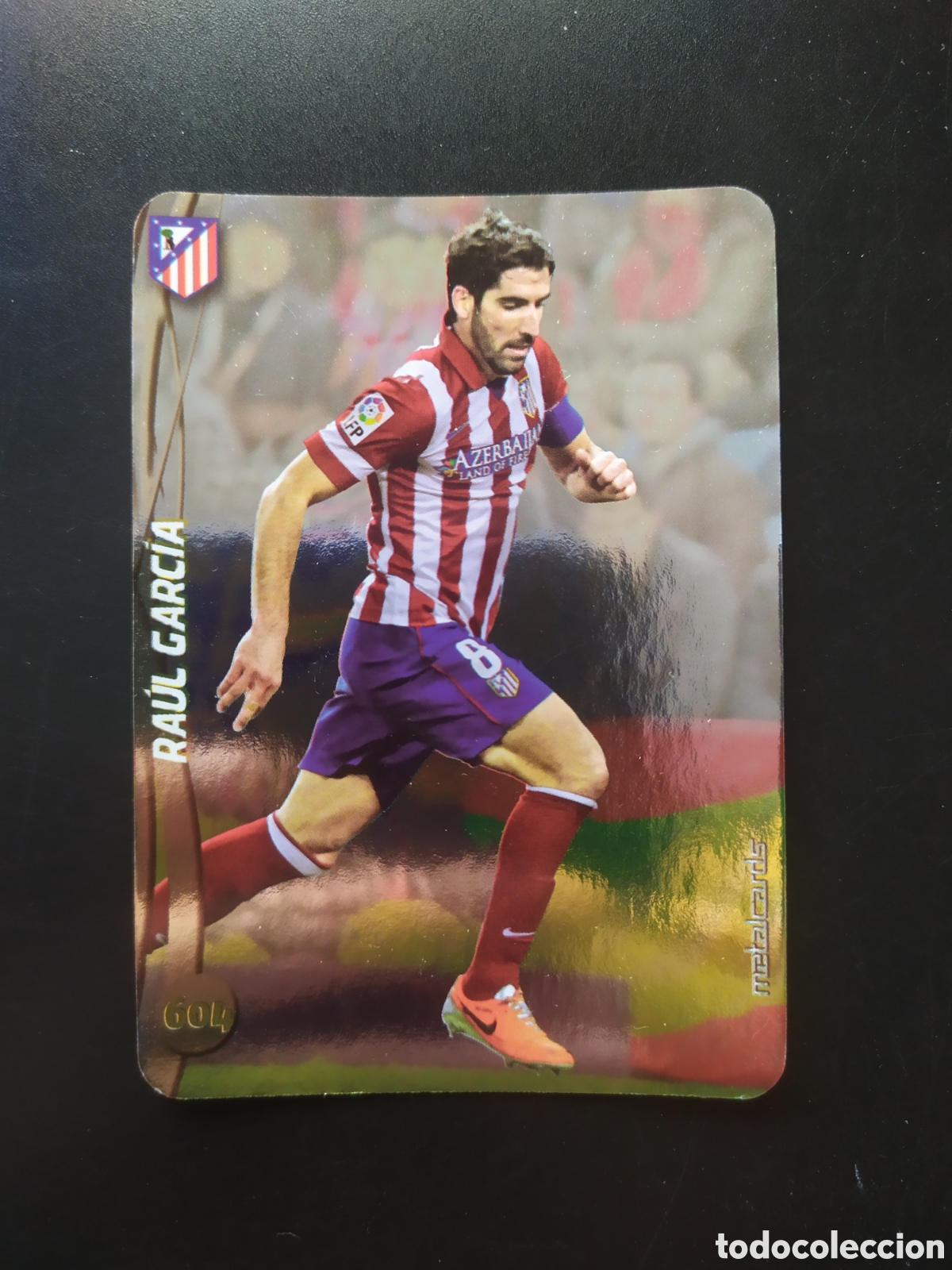 Cromos de F&uacute;tbol: Mundicromo fichas Liga 2014 2015 14 15 Ra&uacute;l Garc&iacute;a top brillo liso n&deg; 604 Atl&eacute;tico Madrid