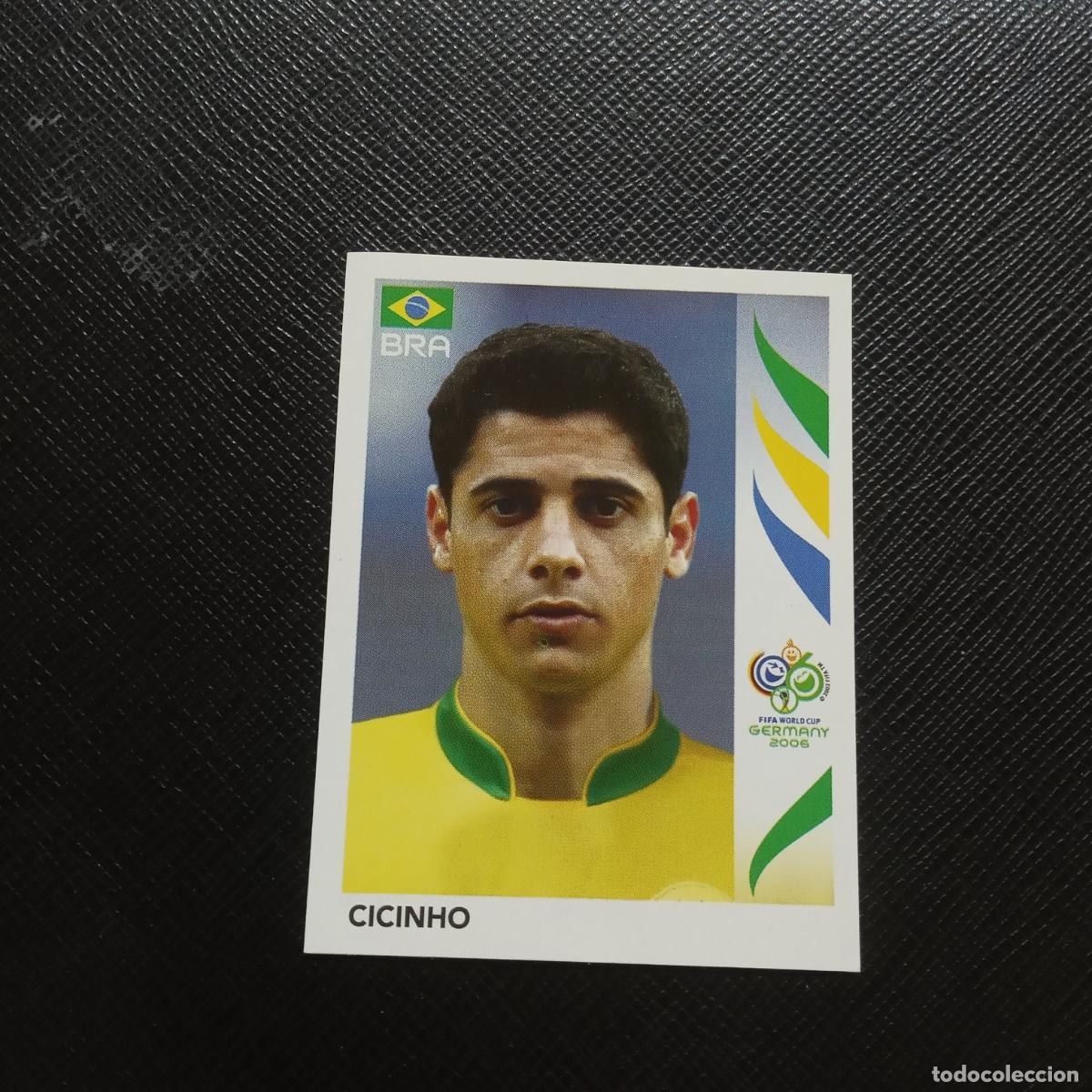 Cromos de F&uacute;tbol: 382 CICINHO BRASIL PANINI MUNDIAL ALEMANIA 2006 CROMO FUTBOL 06 SIN PEGAR - A189 PG55
