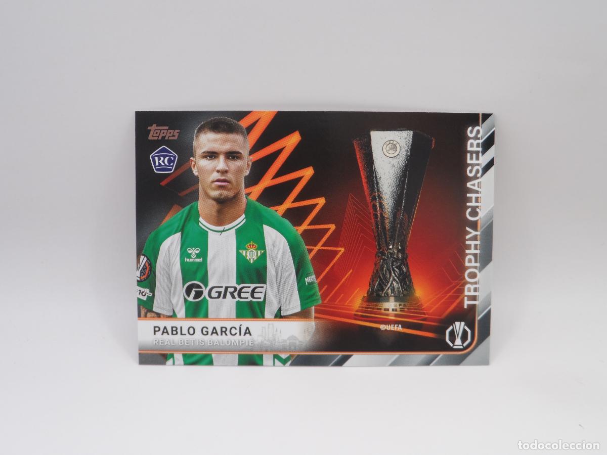 Cromos de F&uacute;tbol: TC-35 PABLO GARCIA ROOKIE TROPHY CHASERS BETIS TOPPS FLAGSHIP COMPETITIONS 2025 2026 25 26