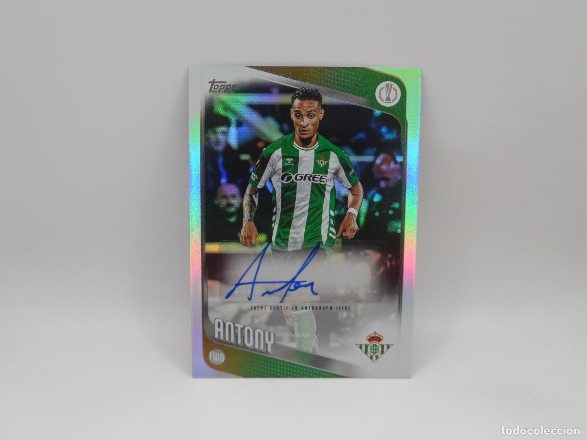 Cromos de F&uacute;tbol: BA-A AUTO ANTONY BETIS TOPPS FLAGSHIP COMPETITION 2025 2026 25 26 EUROPA LEAGUE AUTOGRAFO