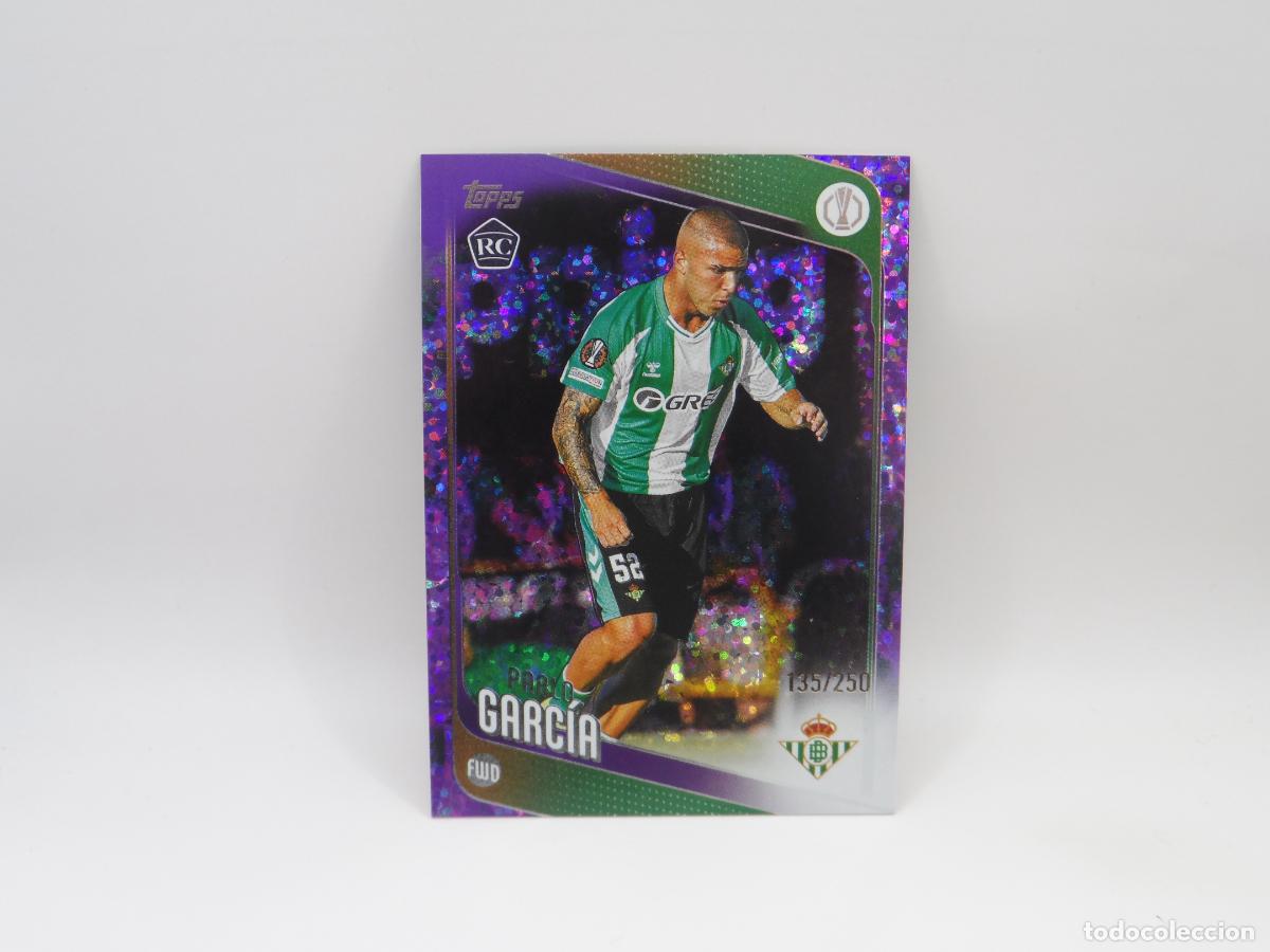 Cromos de F&uacute;tbol: 174 PABLO GARCIA NUMERADA /250 SPARKLE BETIS TOPPS FLAGSHIP COMPETITIONS 2025 2026 25 26 ROOKIE