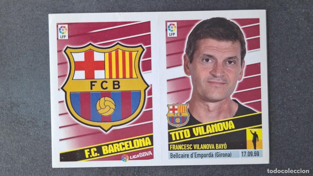 Cromos de F&uacute;tbol: TITO VILANOVA ENTRENADOR - ESCUDO F. C. BARCELONA LIGA ESTE 2013/14 13 14 NUNCA PEGADO SIN PEGAR