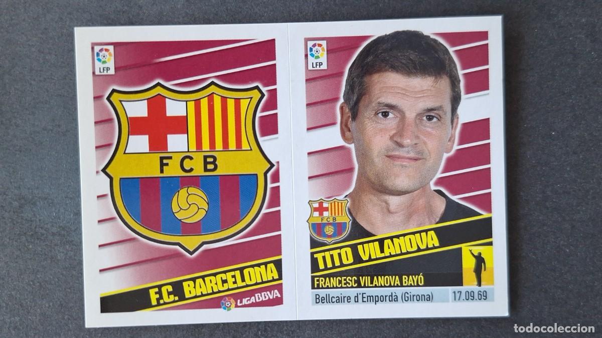 Cromos de F&uacute;tbol: TITO VILANOVA ENTRENADOR - ESCUDO F. C. BARCELONA LIGA ESTE 2013/14 13 14 NUNCA PEGADO SIN PEGAR
