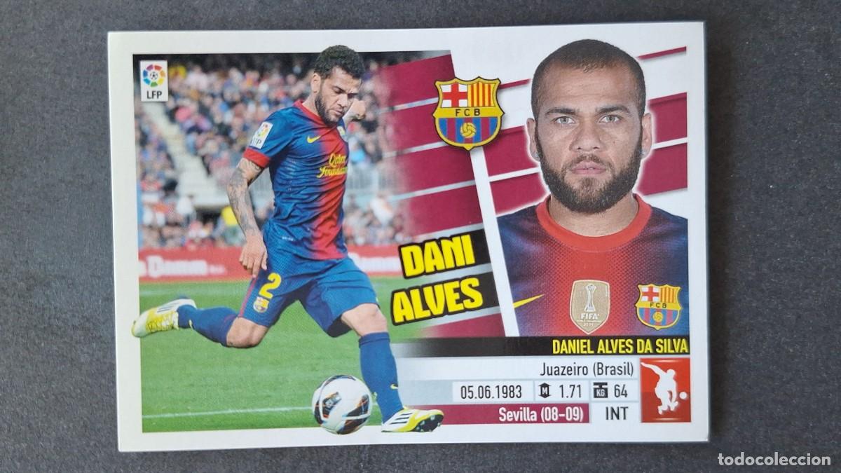 Cromos de F&uacute;tbol: DANI ALVES F. C. BARCELONA LIGA ESTE 2013/14 13 14 NUNCA PEGADO SIN PEGAR