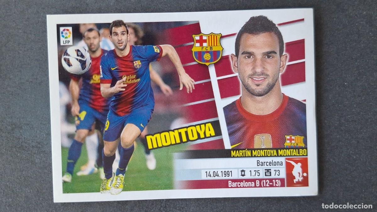 Cromos de F&uacute;tbol: MONTOYA F. C. BARCELONA LIGA ESTE 2013/14 13 14 NUNCA PEGADO SIN PEGAR
