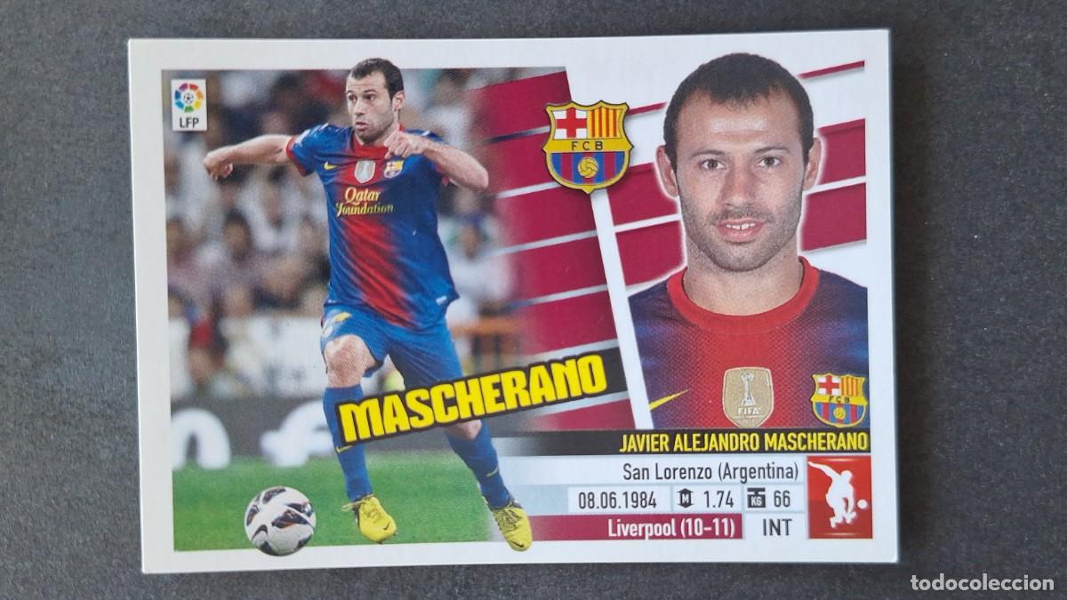 Cromos de F&uacute;tbol: MASCHERANO F. C. BARCELONA LIGA ESTE 2013/14 13 14 NUNCA PEGADO SIN PEGAR