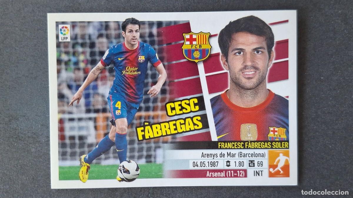 Cromos de F&uacute;tbol: CESC FABREGAS F. C. BARCELONA LIGA ESTE 2013/14 13 14 NUNCA PEGADO SIN PEGAR