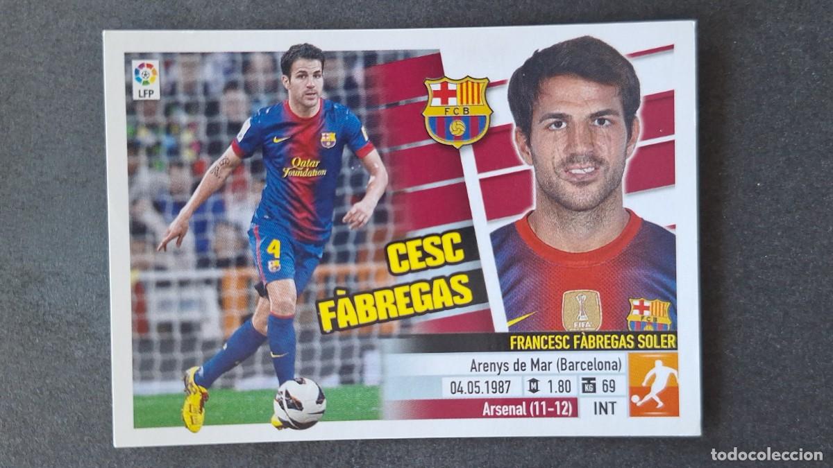 Cromos de F&uacute;tbol: CESC FABREGAS F. C. BARCELONA LIGA ESTE 2013/14 13 14 NUNCA PEGADO SIN PEGAR