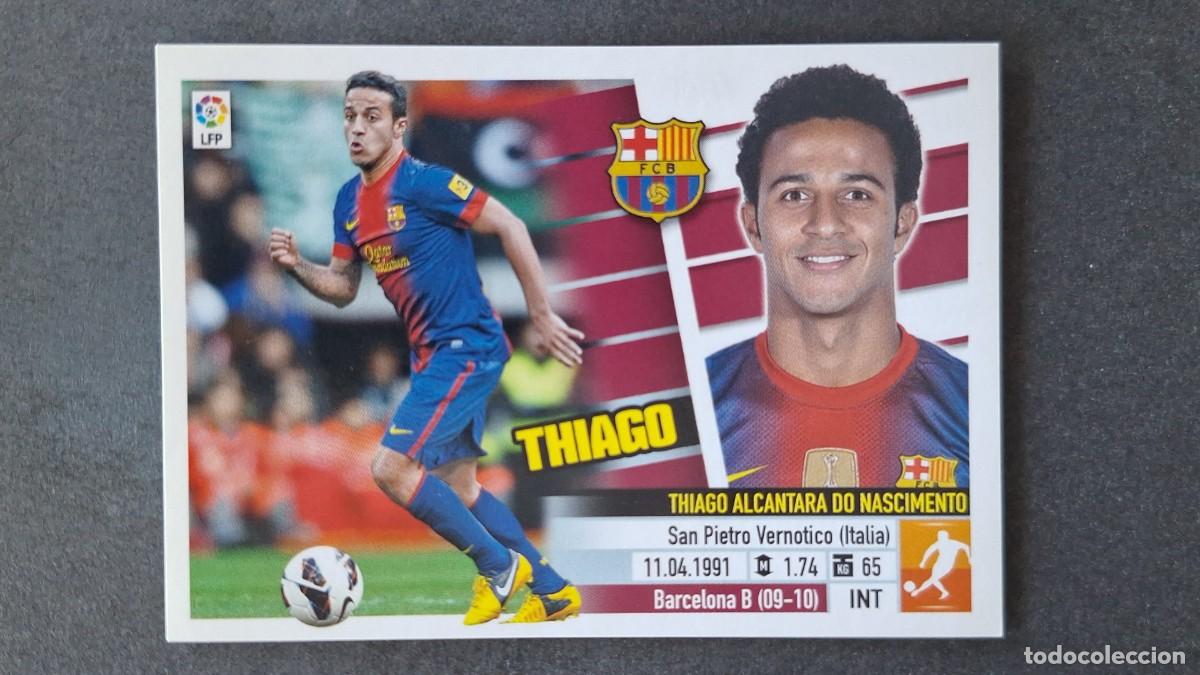 Cromos de F&uacute;tbol: THIAGO F. C. BARCELONA LIGA ESTE 2013/14 13 14 NUNCA PEGADO SIN PEGAR
