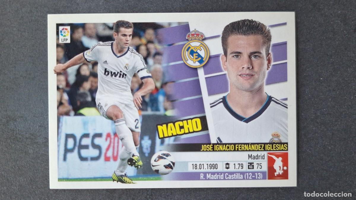 Cromos de F&uacute;tbol: NACHO REAL MADRID LIGA ESTE 2013/14 13 14 NUNCA PEGADO SIN PEGAR