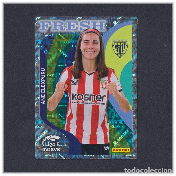 Cromos de F&uacute;tbol: LIGA FEMENINA F MOEVE 2025 2026 25 26 PANINI ANE ELEXPURU 373 FRESH ATHLETIC BILBAO COLECCI&Oacute;N ALBUM