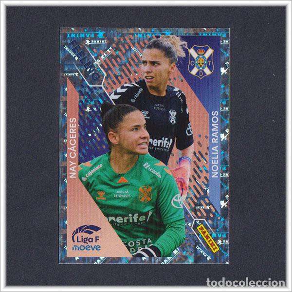 Cromos de F&uacute;tbol: LIGA FEMENINA F MOEVE 2025 2026 25 26 PANINI NAY C&Aacute;CERES NOELIA RAMOS 370 FEELING TENERIFE