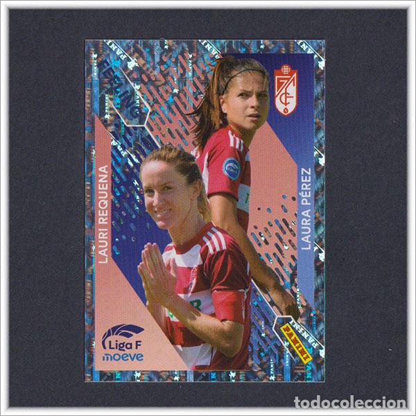 Cromos de F&uacute;tbol: LIGA FEMENINA F MOEVE 2025 2026 25 26 PANINI LAURA PEREZ LAURI REQUENA 368 FEELING GRANADA ALBUM