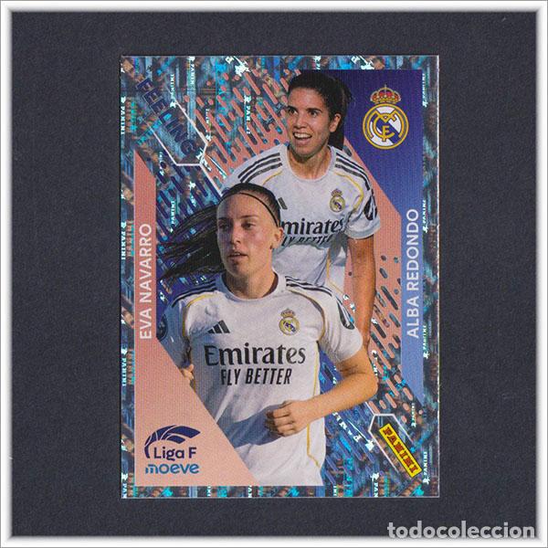 Cromos de F&uacute;tbol: LIGA FEMENINA F MOEVE 2025 2026 25 26 PANINI ALBA REDONDO EVA NAVARRO 366 FEELING REAL MADRID ALBUM