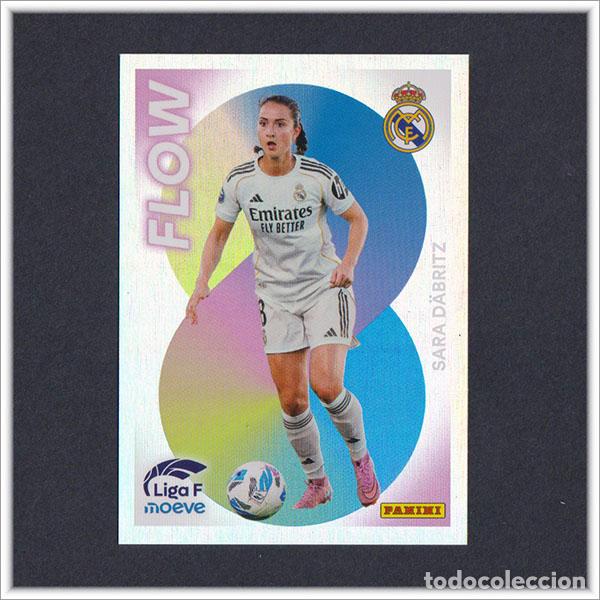 Cromos de F&uacute;tbol: LIGA FEMENINA F MOEVE 2025 2026 25 26 PANINI SARA DABRITZ 362 FLOW REAL MADRID COLECCI&Oacute;N ALBUM