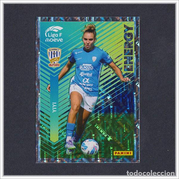 Cromos de F&uacute;tbol: LIGA FEMENINA F MOEVE 2025 2026 25 26 PANINI YIYI YAIZA RELEA 353 ENERGY ALHAMA ELPOZO COLECCI&Oacute;N