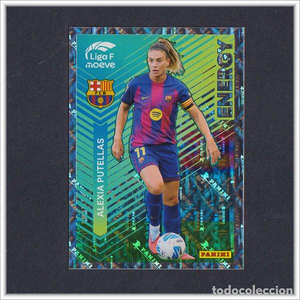 Cromos de F&uacute;tbol: LIGA FEMENINA F MOEVE 2025 2026 25 26 PANINI ALEXIA PUTELLAS 330 ENERGY BARCELONA BAR&Ccedil;A COLECCI&Oacute;N