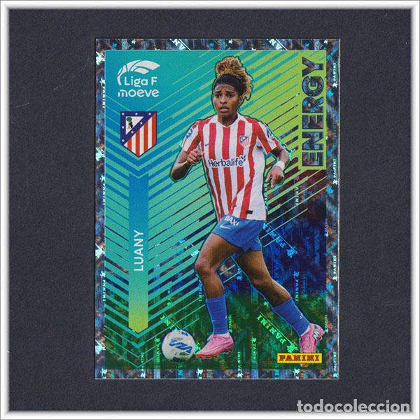 Cromos de F&uacute;tbol: LIGA FEMENINA F MOEVE 2025 2026 25 26 PANINI LUANY 345 ENERGY ATL&Eacute;TICO MADRID COLECCI&Oacute;N ALBUM