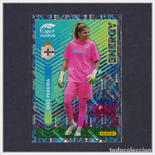 Cromos de F&uacute;tbol: LIGA FEMENINA F MOEVE 2025 2026 25 26 PANINI INES PEREIRA 341 ENERGY DEPORTIVO CORU&Ntilde;A COLECCI&Oacute;N