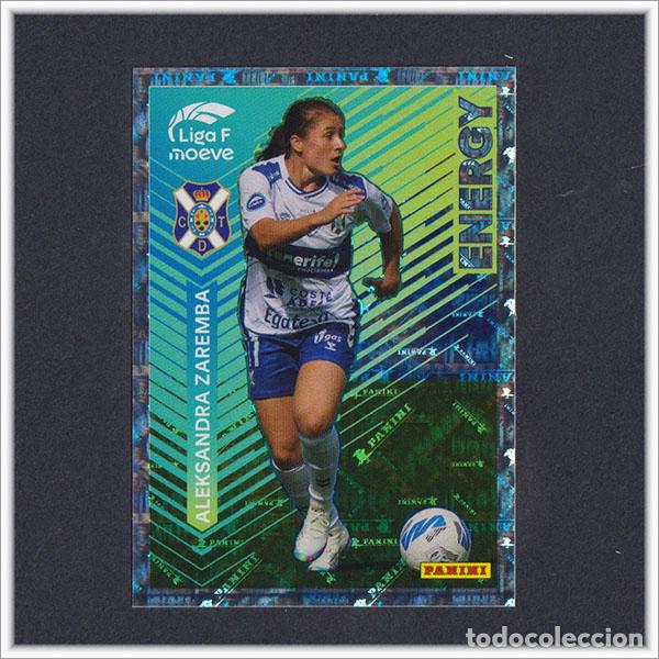 Cromos de F&uacute;tbol: LIGA FEMENINA F MOEVE 2025 2026 25 26 PANINI ALEKSANDRA ZAREMBA 329 ENERGY TENERIFE COLECCI&Oacute;N ALBUM