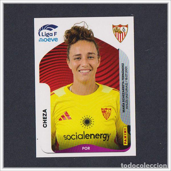 Cromos de F&uacute;tbol: LIGA FEMENINA F MOEVE 2025 2026 25 26 PANINI CHEZA MAR&Iacute;A ECHEZARRETA 305 SEVILLA COLECCI&Oacute;N ALBUM