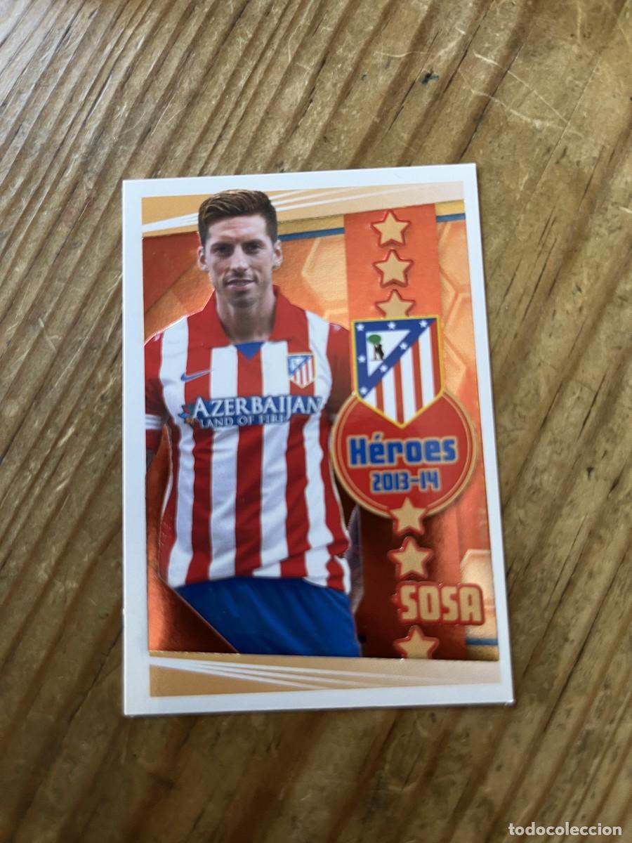 Cromos de F&uacute;tbol: CROMO SIN PEGAR NUNCA PEGADO COLECCION OFICIAL ATLETICO MADRID 2013 2014 SOSA # 131 HEROES