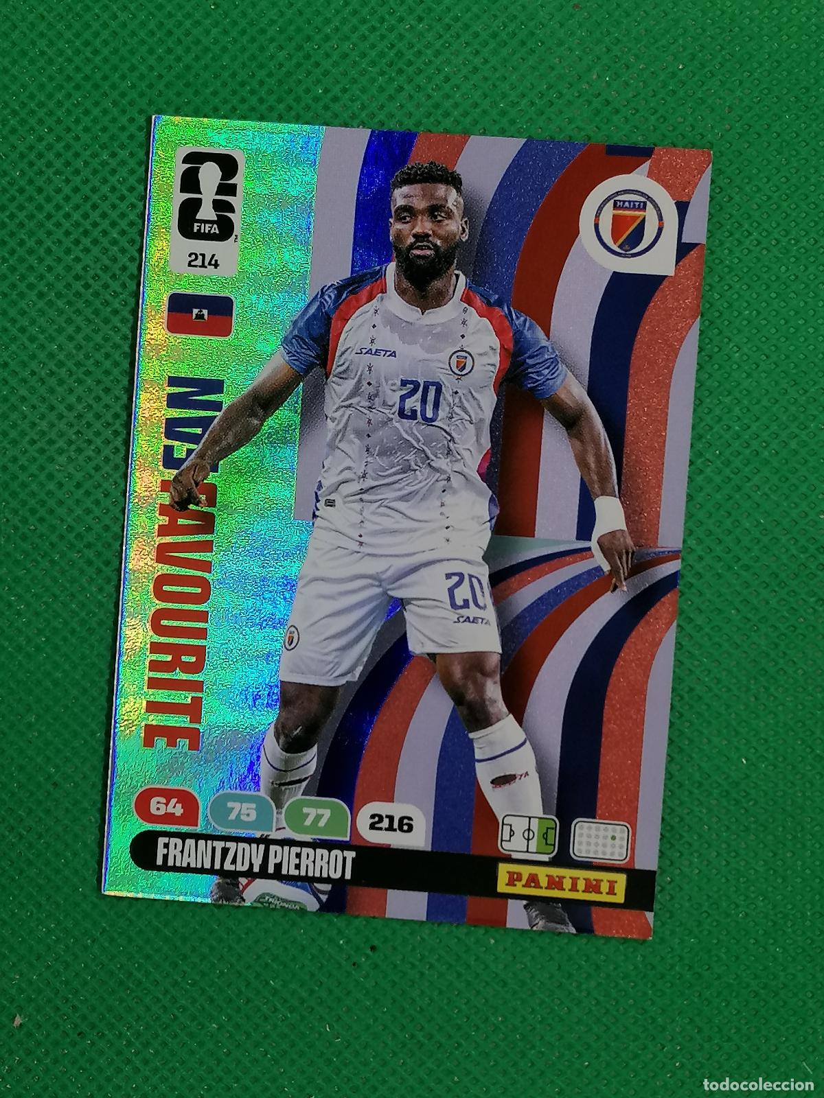 Cromos de F&uacute;tbol: 214 FRANTZDY PIERROT HAUTI FAN FAVOURITE ⚽ PANINI ADRENALYN FIFA WORLD CUP 26 2026 ⚽