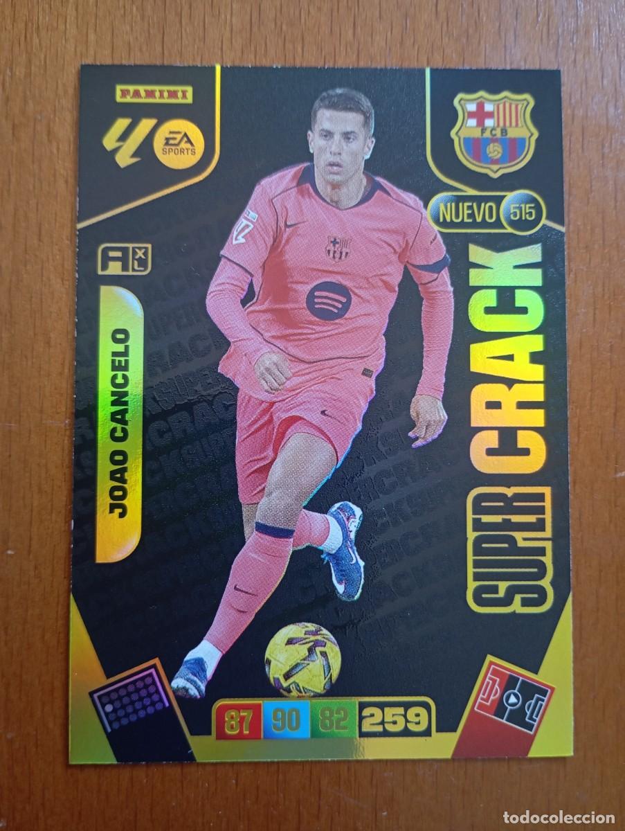 Cromos de F&uacute;tbol: JOAO CANCELO. F.C. BARCELONA. SUPER CRACK. ADRENALYN 25 2026. NUM 515