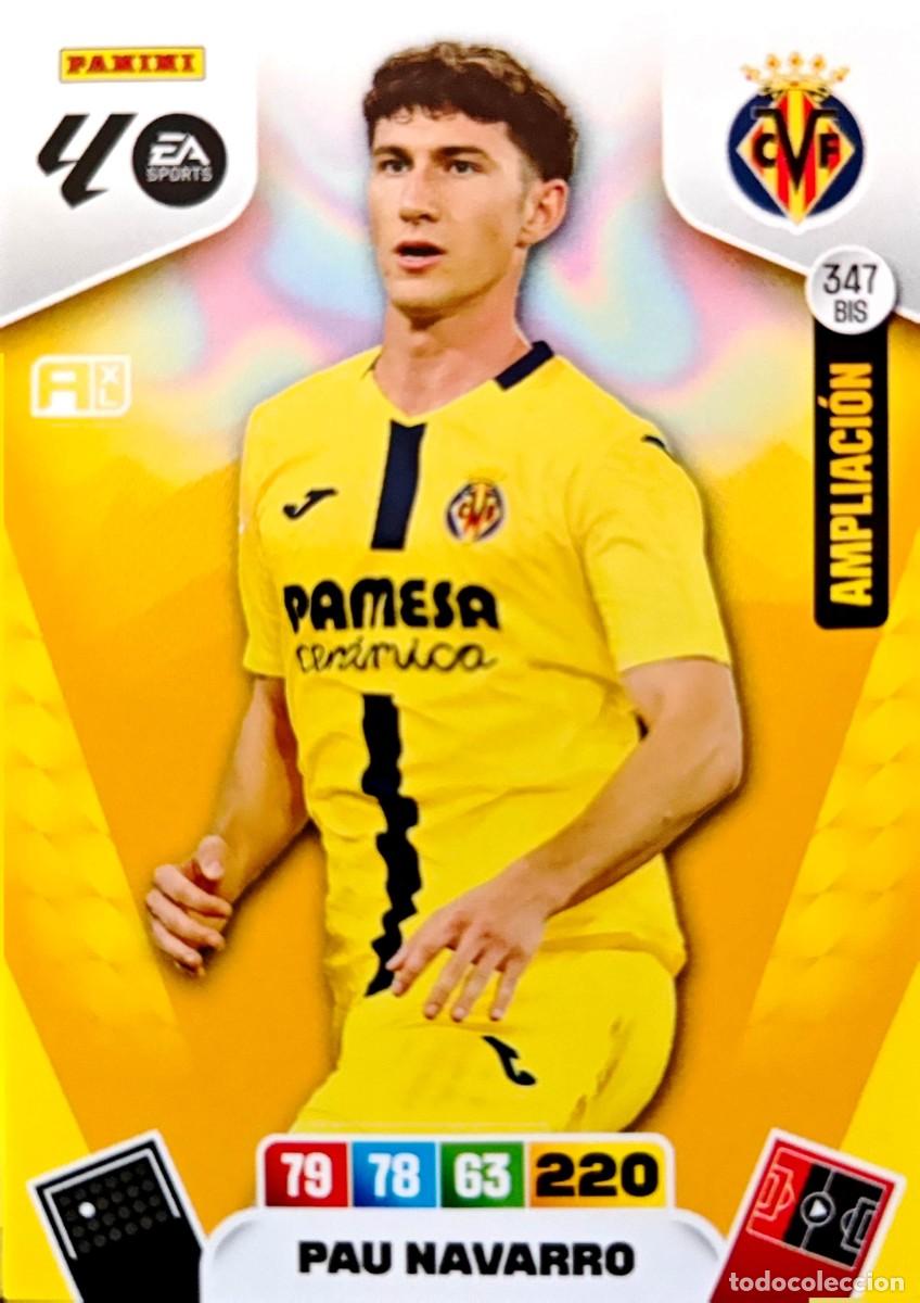 Cromos de F&uacute;tbol: 347 Bis Pau Navarro - Villarreal CF - AMPLIACION - PANINI ADRENALYN La Liga 2025 2026 25 26