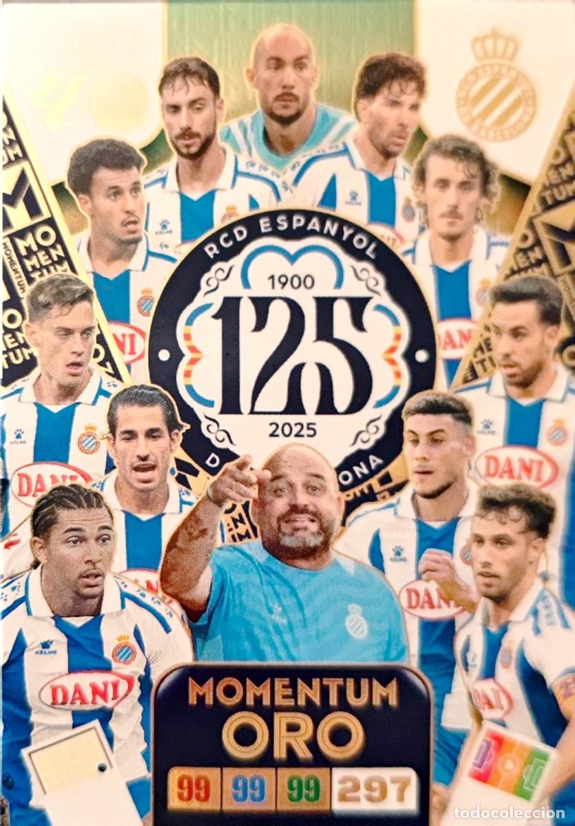 Cromos de F&uacute;tbol: RCD Espanyol 1900 2025 - Momentum Oro - PANINI ADRENALYN La Liga 2025 2026 25 26