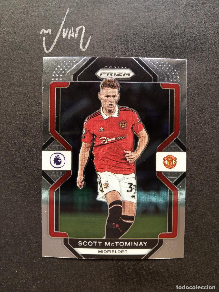 Cromos de F&uacute;tbol: N&ordm; 78 SCOTT McTOMINAY MANCHESTER UNITED ESCOCIA ⚽ PANINI&reg; PRIZM PREMIER LEAGUE 2022 2023 22 23 NUEVO