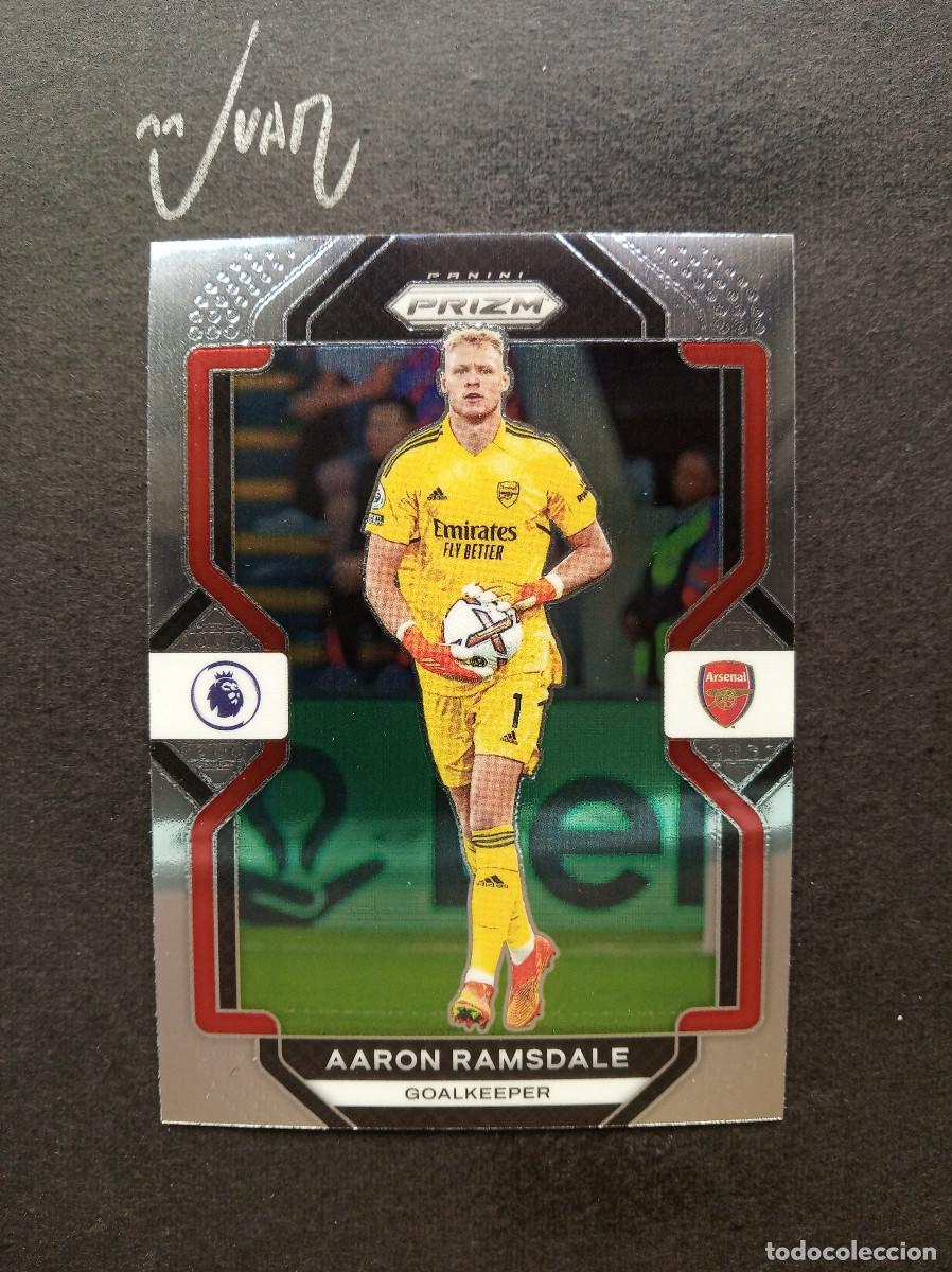 Cartes &agrave; collectionner de Football: N&ordm; 160 AARON RAMSDALE ARSENAL INGLATERRA ⚽ PANINI &reg; PRIZM PREMIER LEAGUE 2022 2023 22 23 NUEVO