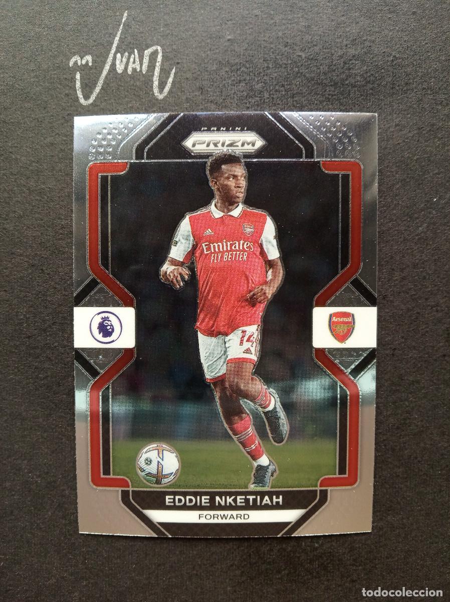 Cromos de F&uacute;tbol: N&ordm; 164 EDDIE NKETIAH ARSENAL INGLATERRA ⚽ PANINI &reg; PRIZM PREMIER LEAGUE 2022 2023 22 23 NUEVO
