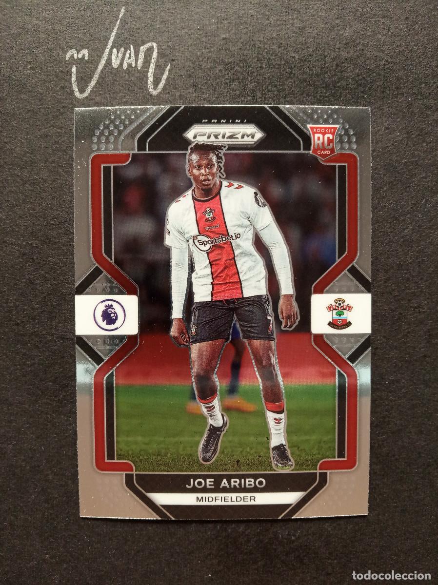 Cromos de F&uacute;tbol: N&ordm; 212 ROOKIE JOE ARIBO SOUTHAMPTON NIGERIA ⚽ PANINI &reg; PRIZM PREMIER LEAGUE 2022 2023 22 23 NUEVO
