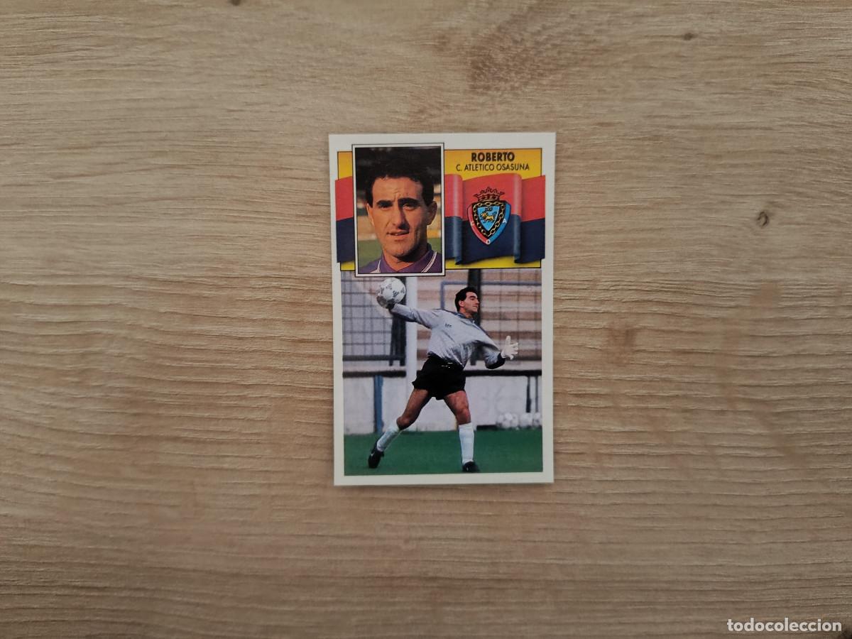 Fu&szlig;ball-Sticker: CROMO DE F&Uacute;TBOL LIGA ESTE ROBERTO OSASUNA SIN PEGAR NUNCA PEGADO 90 91 1990 1991 D426