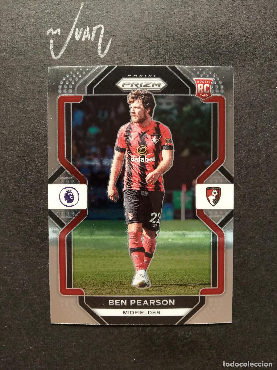Cromos de Futebol: N&ordm; 224 ROOKIE BEN PEARSON BOURNEMOUTH ⚽ PANINI &reg; PRIZM PREMIER LEAGUE 2022 2023 22 23 NUEVO