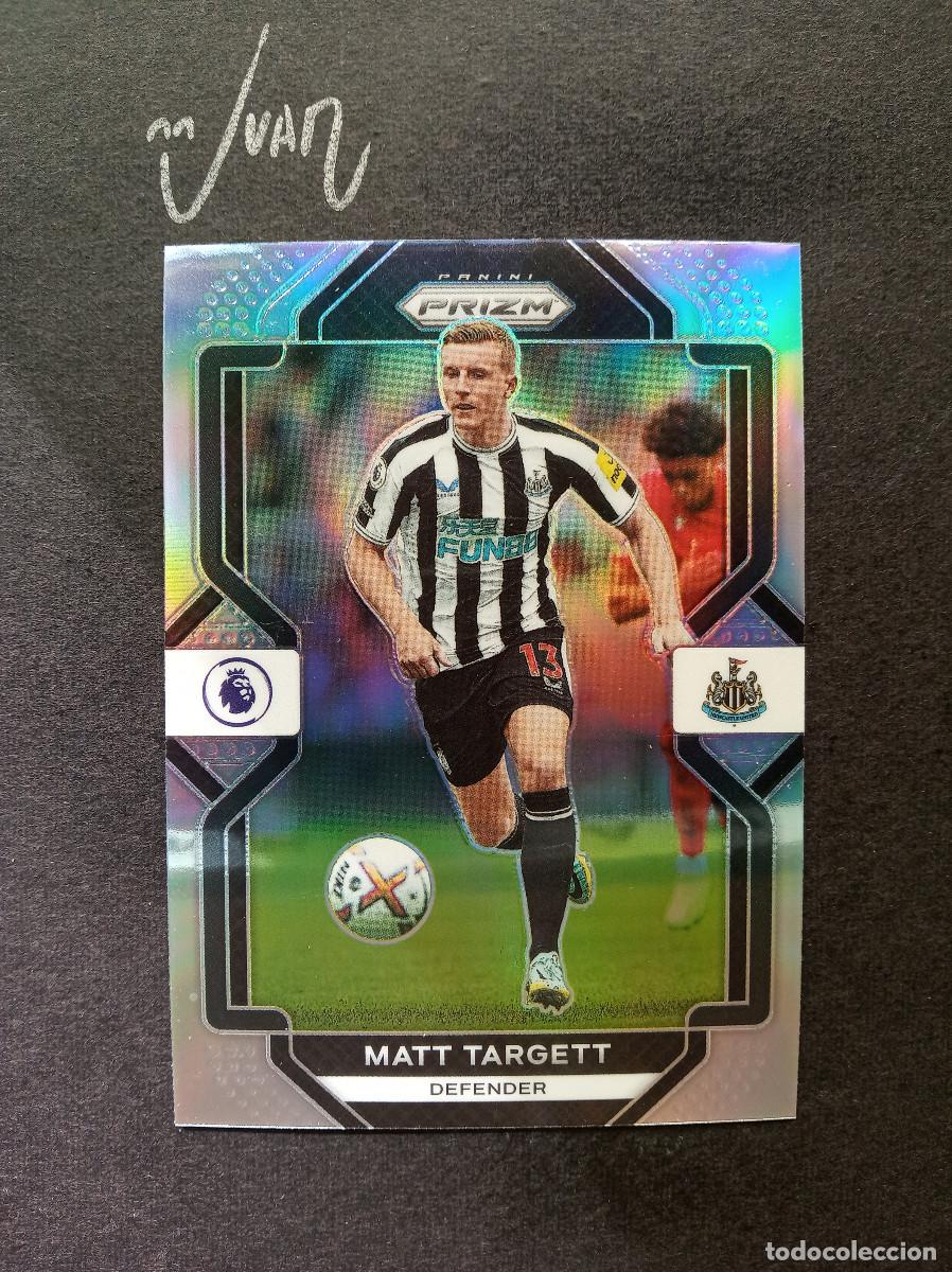 Cartes &agrave; collectionner de Football: N&ordm; 174 PARALELA SILVER MATT TARGETT NEWCASTLE UNITED ⚽ PANINI &reg; PRIZM PREMIER 2022 2023 22 23 NUEVO