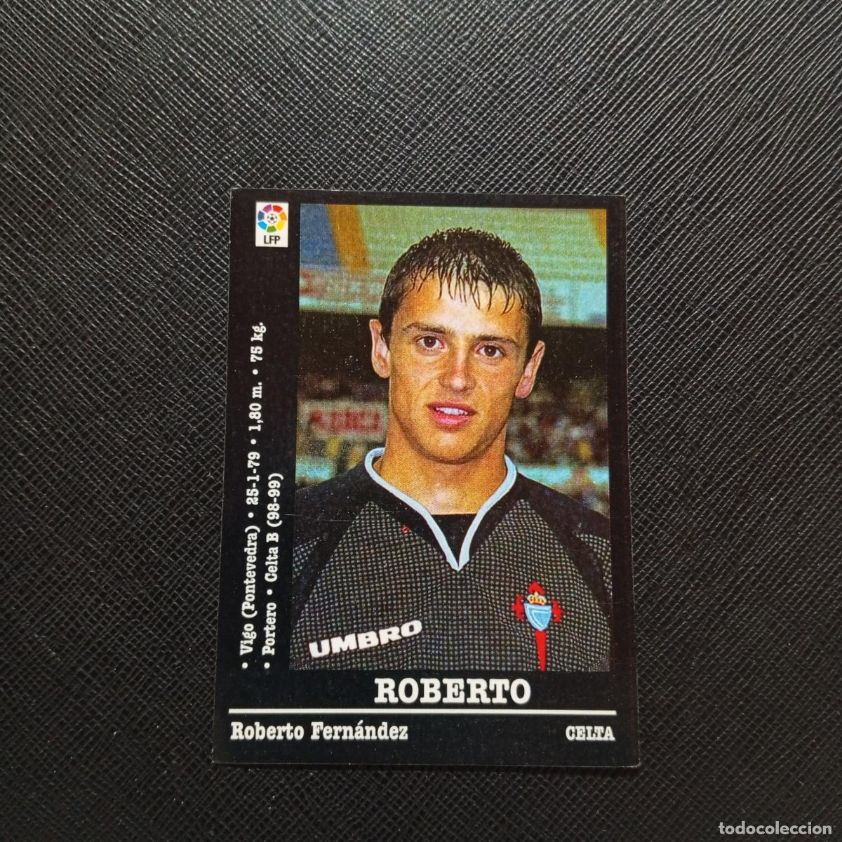 Cromos de F&uacute;tbol: 119 ROBERTO CELTA PANINI 2000 2001 CROMO FUTBOL 00 01 LIGA - SIN PEGAR - A165 PG271