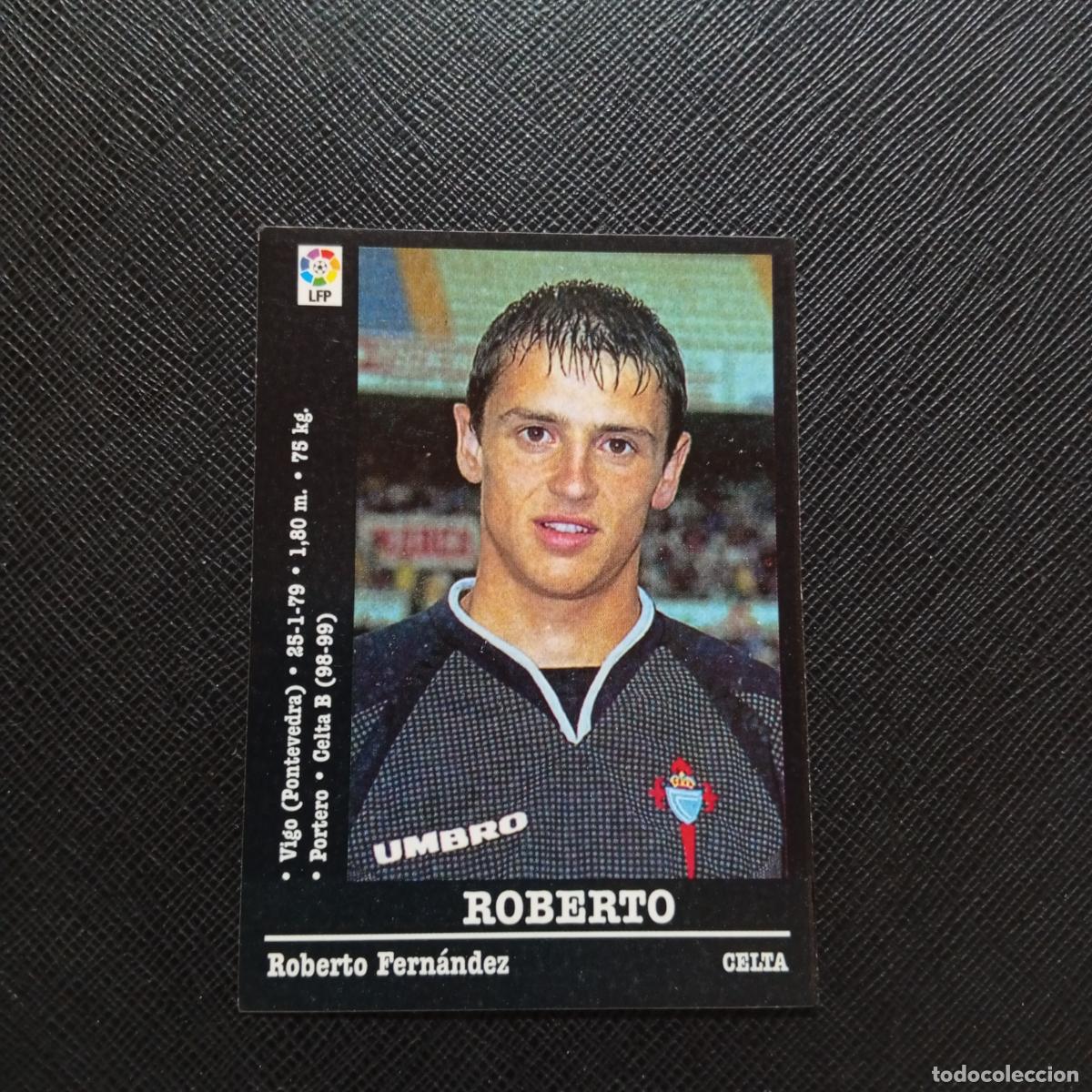 Cromos de F&uacute;tbol: 119 ROBERTO CELTA PANINI 2000 2001 CROMO FUTBOL 00 01 LIGA - SIN PEGAR - A165 PG271 B